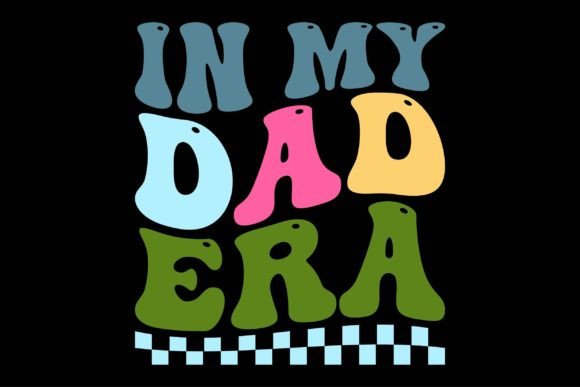 In My Dad Era: A Fresh Graphic Design Asset for Crafts & Marketing