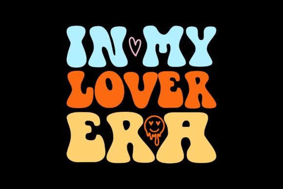 In My Lover Era: A Fresh Graphics Pick for Crafts & Content Creators