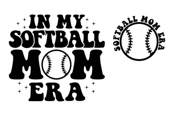 In My Softball Mom Era: A Crafts & Graphics Design Asset for Content Publishers