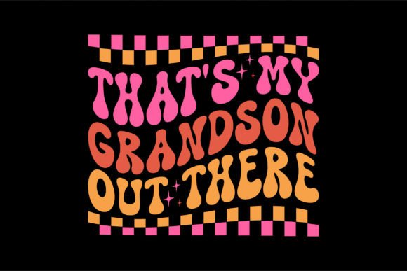 That's My Grandson Out There: A Heartfelt Graphic for Local Branding